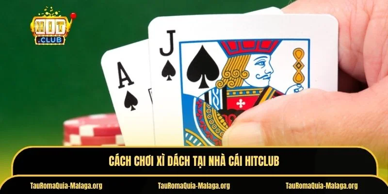 Cách chơi Xì Dách