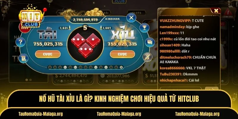 Nổ hũ tài xỉu là gì