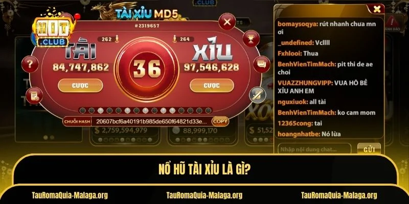 Nổ hũ tài xỉu là gì